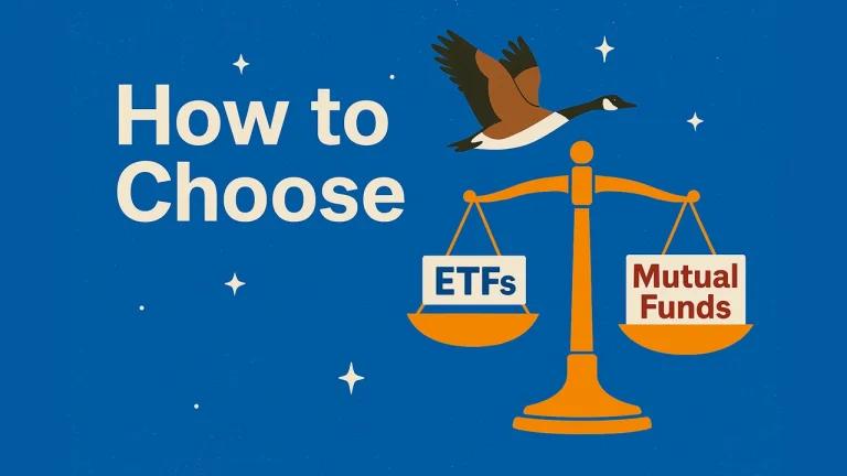 How to Choose Between ETFs and Mutual Funds in Canada — And Avoid Big Mistakes