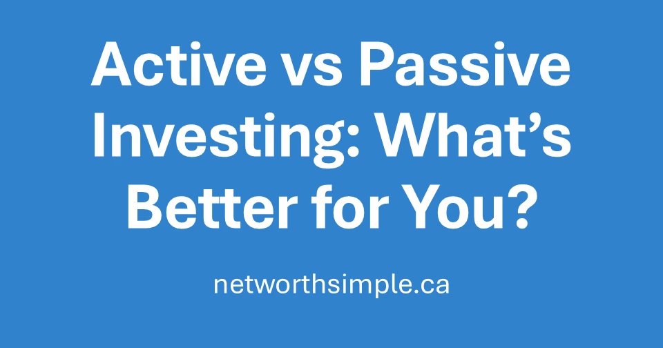Active vs Passive Investing What’s Better for You
